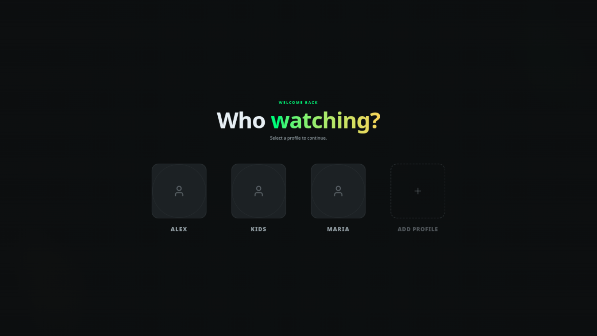 The profile picker asking who is watching, with profile tiles and an add-profile slot